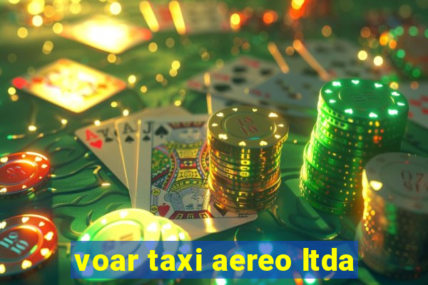 voar taxi aereo ltda